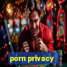 porn privacy